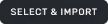 Select & Import icon