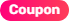 Coupon in red blank